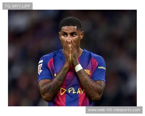 拉什福德在巴萨迎来职业第二春